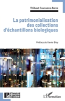 La patrimonialisation des collections d'échantillons biologiques (Ethique Et Pratique Médicale) (French Edition) 2140317645 Book Cover