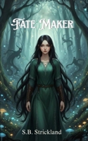 Fate Maker B0GW32CRBJ Book Cover