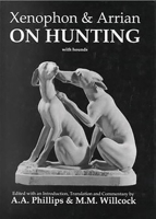 Xenophon and Arrian on Hunting (with Hounds) 3748183240 Book Cover