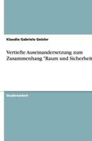 Vertiefte Auseinandersetzung Zum Zusammenhang Raum Und Sicherheit 3640508041 Book Cover