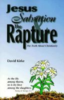 Jesus Salvation and the Rapture 1888550058 Book Cover