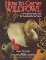How to Carve Wildfowl: Book 1 0811708241 Book Cover