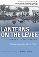 Lanterns on the Levee: Recollections of a Planter's Son (Library of Southern Civilization) 0807100722 Book Cover