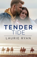 Tender Tide: A small town, oceanside romance series B09ZQ56912 Book Cover