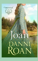 Joan: Companion Book 7: The Cattleman's Daughters 1720193398 Book Cover