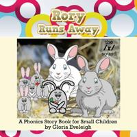 Rory Runs Away: A Phonics Story Book for Small Children 1514447991 Book Cover