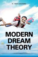 Modern Dream Theory 1478384891 Book Cover