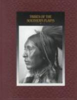 Tribes of the Southern Plains (American Indians) 0809495953 Book Cover