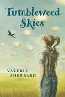 Tumbleweed Skies 1554551137 Book Cover