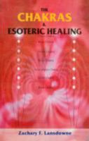 The Chakras and Esoteric Healing 8120811577 Book Cover