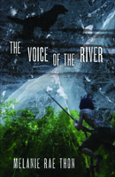 The Voice of the River 1573661627 Book Cover