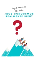 �Nos conocemos realmente bien? 1716213355 Book Cover