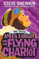 Amelia Earhart and the Flying Chariot 1250152577 Book Cover