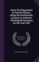 Some Turning-Points in Church History 1371703345 Book Cover