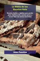 Biblia de recetas de gofres Keto: Recetas f�ciles y r�pidas para perder peso r�pidamente, quemar grasa y comer bien con platos incre�bles 1802858814 Book Cover