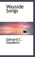 Wayside Songs 1104526948 Book Cover