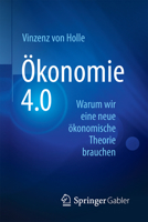 �konomie 4.0: Warum Wir Eine Neue �konomische Theorie Brauchen 3658191090 Book Cover