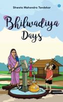 Bhilwadiya Days 9390030447 Book Cover