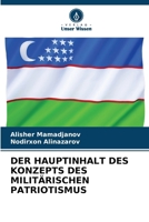 Der Hauptinhalt Des Konzepts Des Militärischen Patriotismus (German Edition) 6207702719 Book Cover