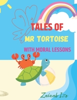 Tales of Mr Tortoise B0BL15NPN4 Book Cover