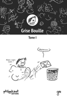 Grise Bouille, Tome I (French Edition) B0CJSVD3F9 Book Cover