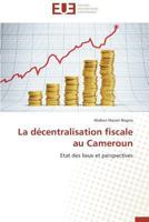 La Décentralisation Fiscale Au Cameroun 3841733964 Book Cover