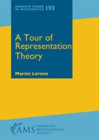 A Tour of Representation Theory 1470436809 Book Cover