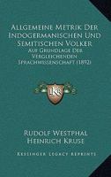 Allgemeine Metrik Der Indogermanischen Und Semitischen Volker 1161015361 Book Cover