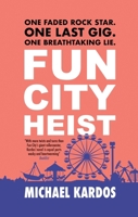 Fun City Heist 1448318815 Book Cover