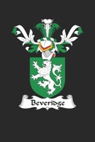 Beveridge: Beveridge Coat of Arms and Family Crest Notebook Journal (6 x 9 - 100 pages) 1700576984 Book Cover