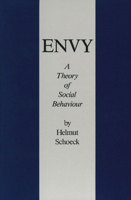 Envy: A Theory of Social Behavior 0865970645 Book Cover