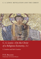 C.S. Lewis-On the Christ of a Religious Economy, 3.1 1498267300 Book Cover