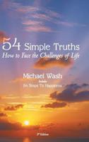 54 Simple Truths: How to Face the Challenges of Life 1481711237 Book Cover