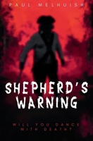 Shepherd's Warning 1839195797 Book Cover