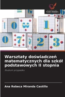 Warsztaty doswiadczen matematycznych dla szkól podstawowych II stopnia (Polish Edition) 6209466893 Book Cover