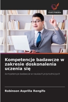 Kompetencje badawcze w zakresie doskonalenia uczenia sie (Polish Edition) 6209476864 Book Cover