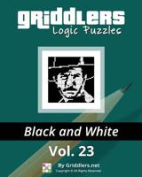 Griddlers Logic Puzzles: Black and White 9657679001 Book Cover