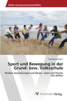 Sport und Bewegung in der Grund- bzw. Volksschule 3639457048 Book Cover