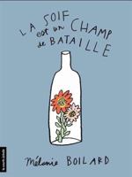 La Soif est un champ de bataille 2897746653 Book Cover
