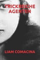 Trickreiche Agenten B08CPLF6H4 Book Cover