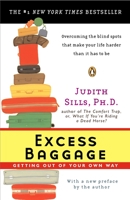 Excess Baggage: Getting Out of Your Own Way 0670840629 Book Cover