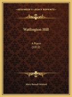 Watlington Hill: A Poem 1017902674 Book Cover