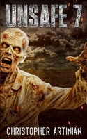 Unsafe: Book 7 of the Post-Apocalyptic Zombie Horror series B0GWHMMM7Z Book Cover