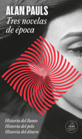 Tres novelas de época / Three Novels of an Era (Spanish Edition) 8439743181 Book Cover