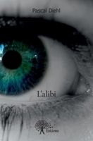 L'alibi (French Edition) 2332621865 Book Cover