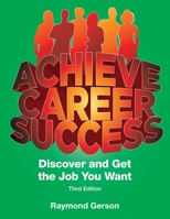 Achieve Career Success 1733294007 Book Cover