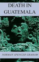 Death in Guatemala 0738820482 Book Cover