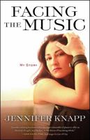 Facing the Music: My Story 1476759472 Book Cover