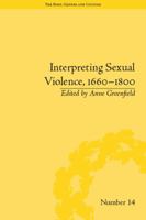 Interpreting Sexual Violence, 1660-1800 1848934394 Book Cover