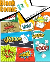 Blank Comic Book for Kids with Variety of Templates: Blank Comic Book for Kids with Variety of Templates: Draw Your Own Comics - Express Your Kids or ... Notebook (7.5x9.25,145 Pages) Paperback 1696456339 Book Cover